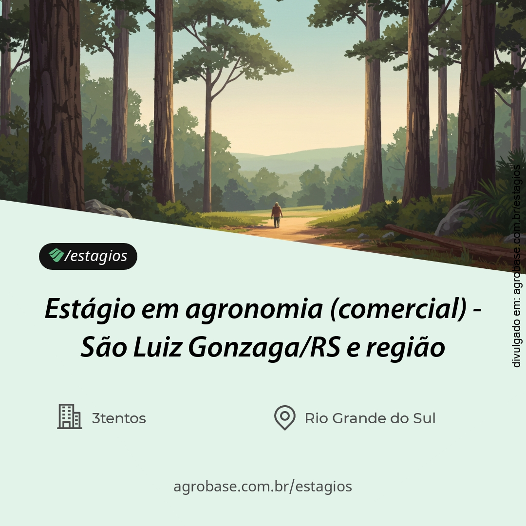 Estágio em agronomia [comercial] – São Luiz Gonzaga/RS e região
