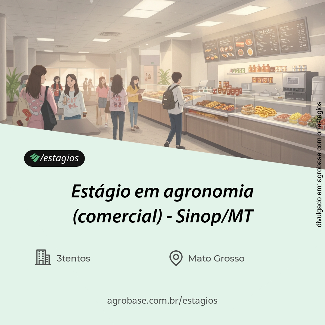Estágio em agronomia [comercial] – Sinop/MT
