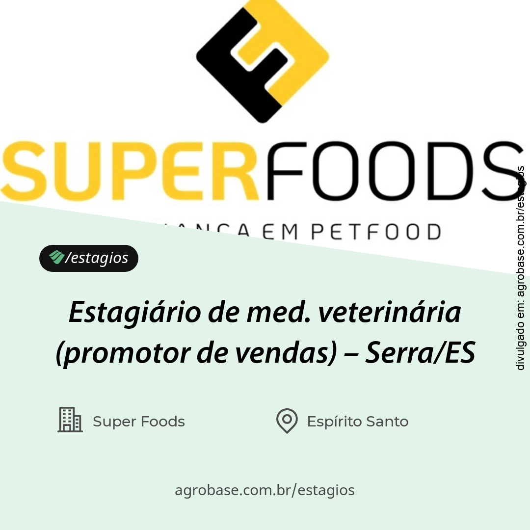 Estagiário de med. veterinária (promotor de vendas) – Serra/ES