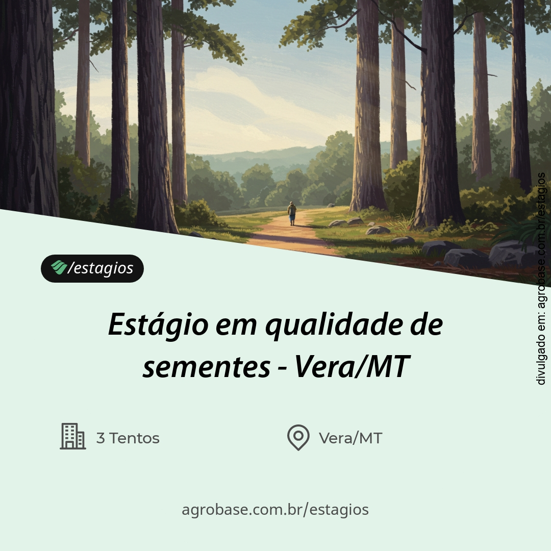 Estágio em qualidade de sementes – Vera/MT