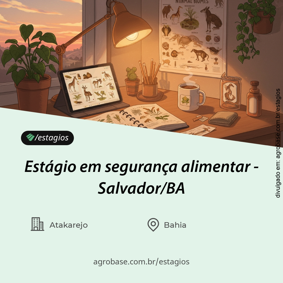 Estágio em segurança alimentar – Salvador/BA