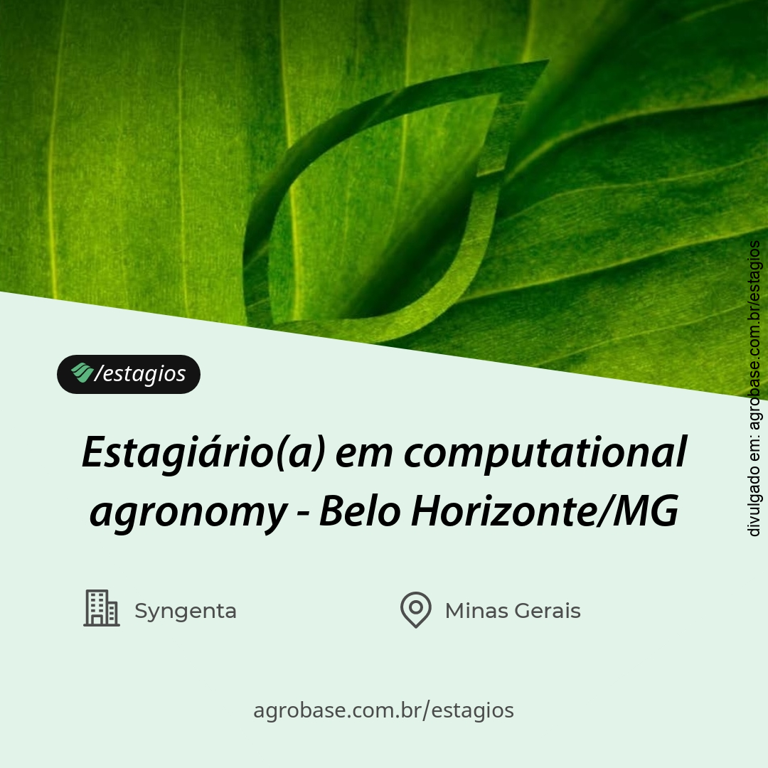 Estagiário(a) em computational agronomy – Belo Horizonte/MG