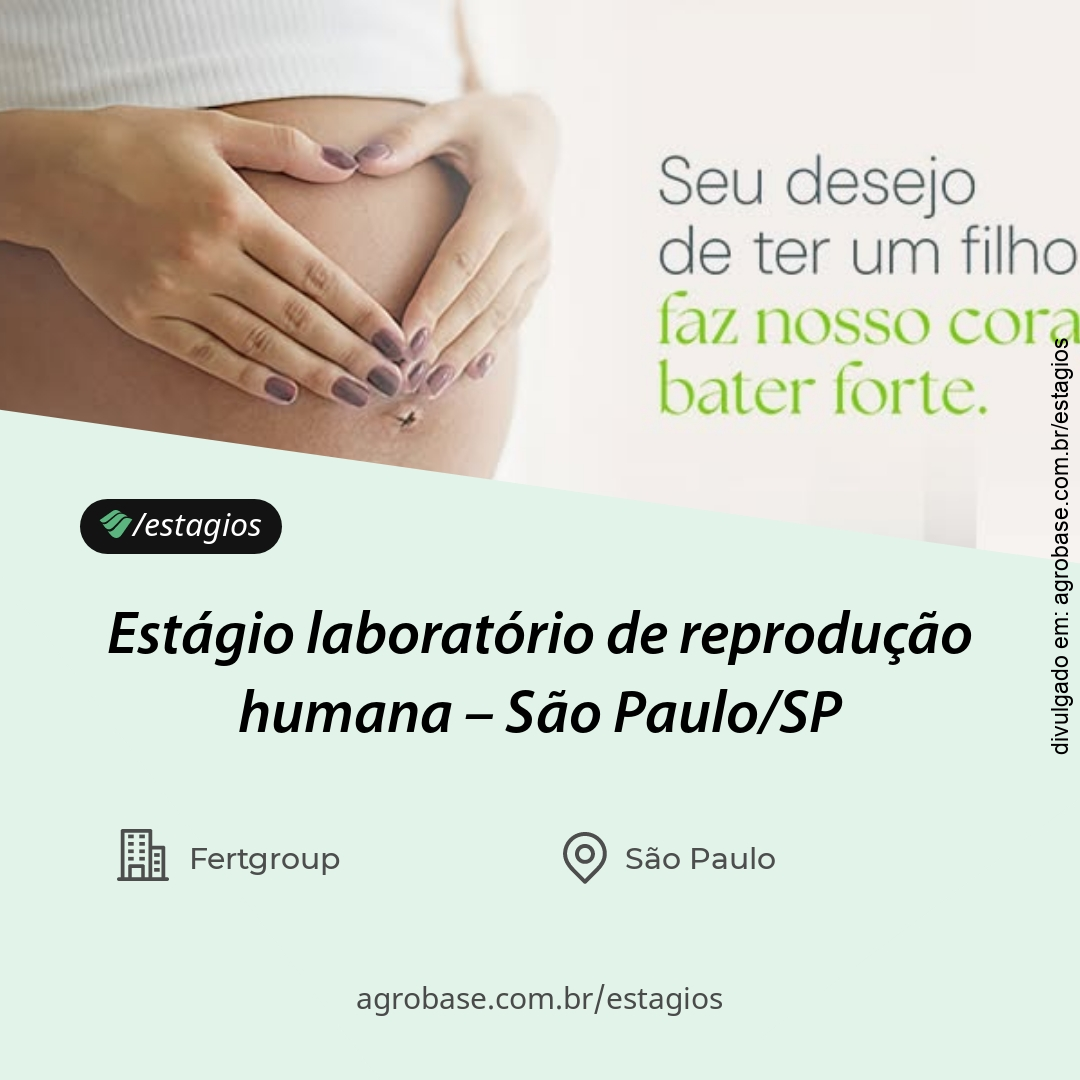 Estágio laboratório de reprodução humana – São Paulo/SP