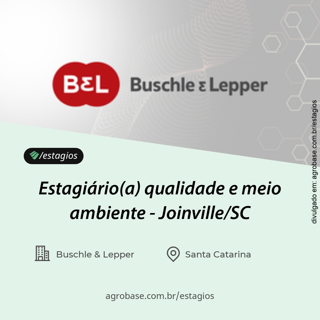 Estagiário(a) em qualidade e meio ambiente – Joinville/SC