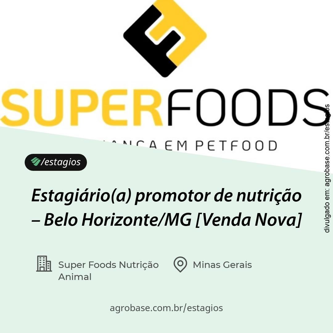 Estagiário(a) promotor de nutrição – Belo Horizonte/MG [Venda Nova]