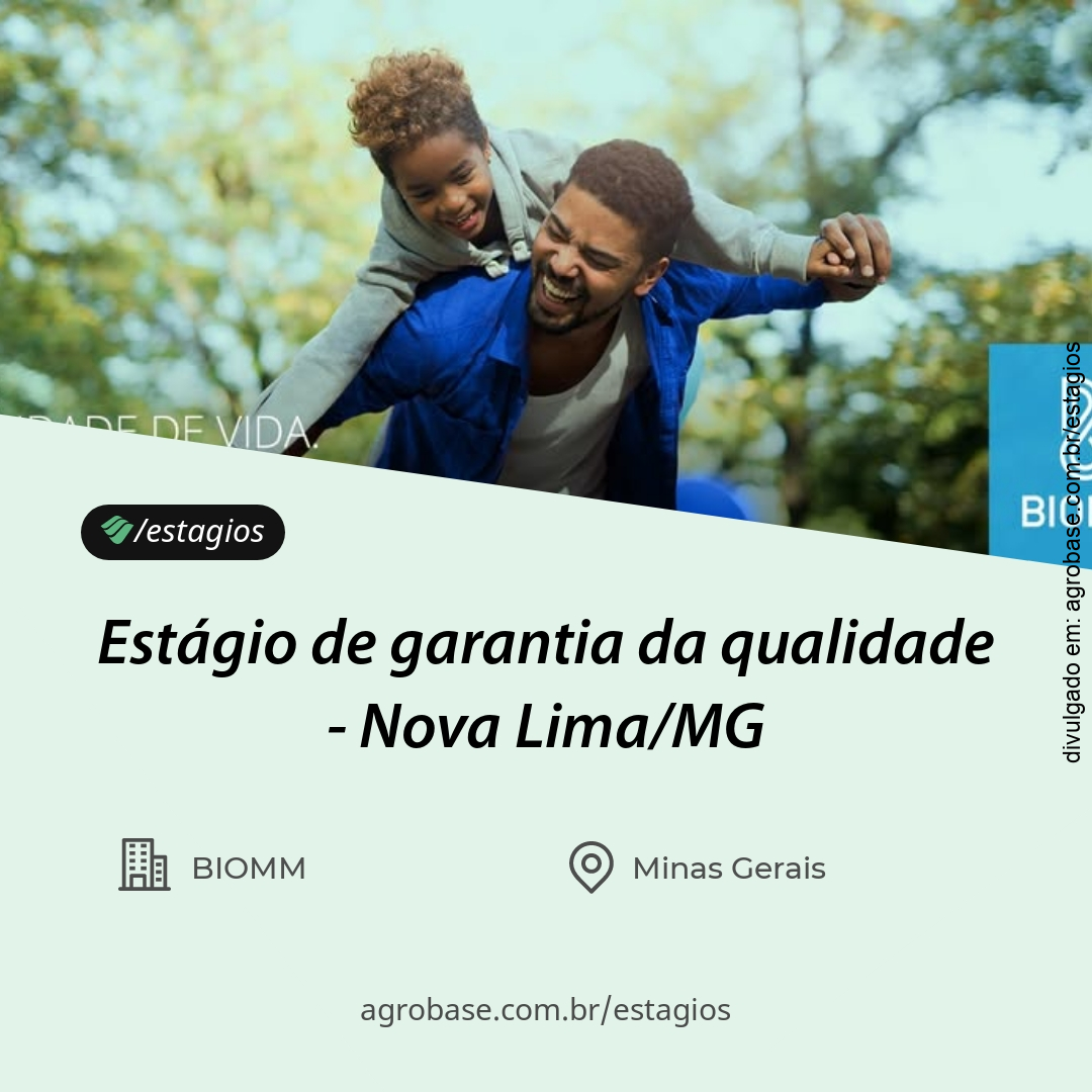 Estágio de garantia da qualidade – Nova Lima/MG