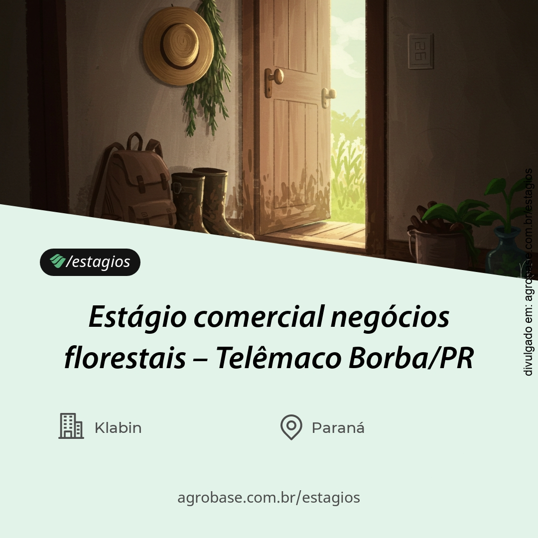 Estágio comercial negócios florestais – Telêmaco Borba/PR