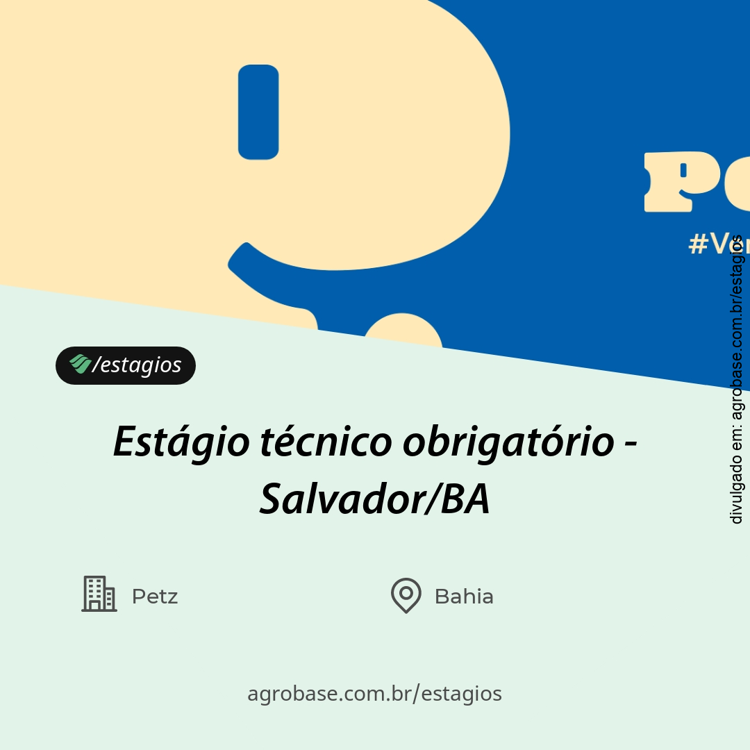 Estágio técnico obrigatório – Salvador/BA