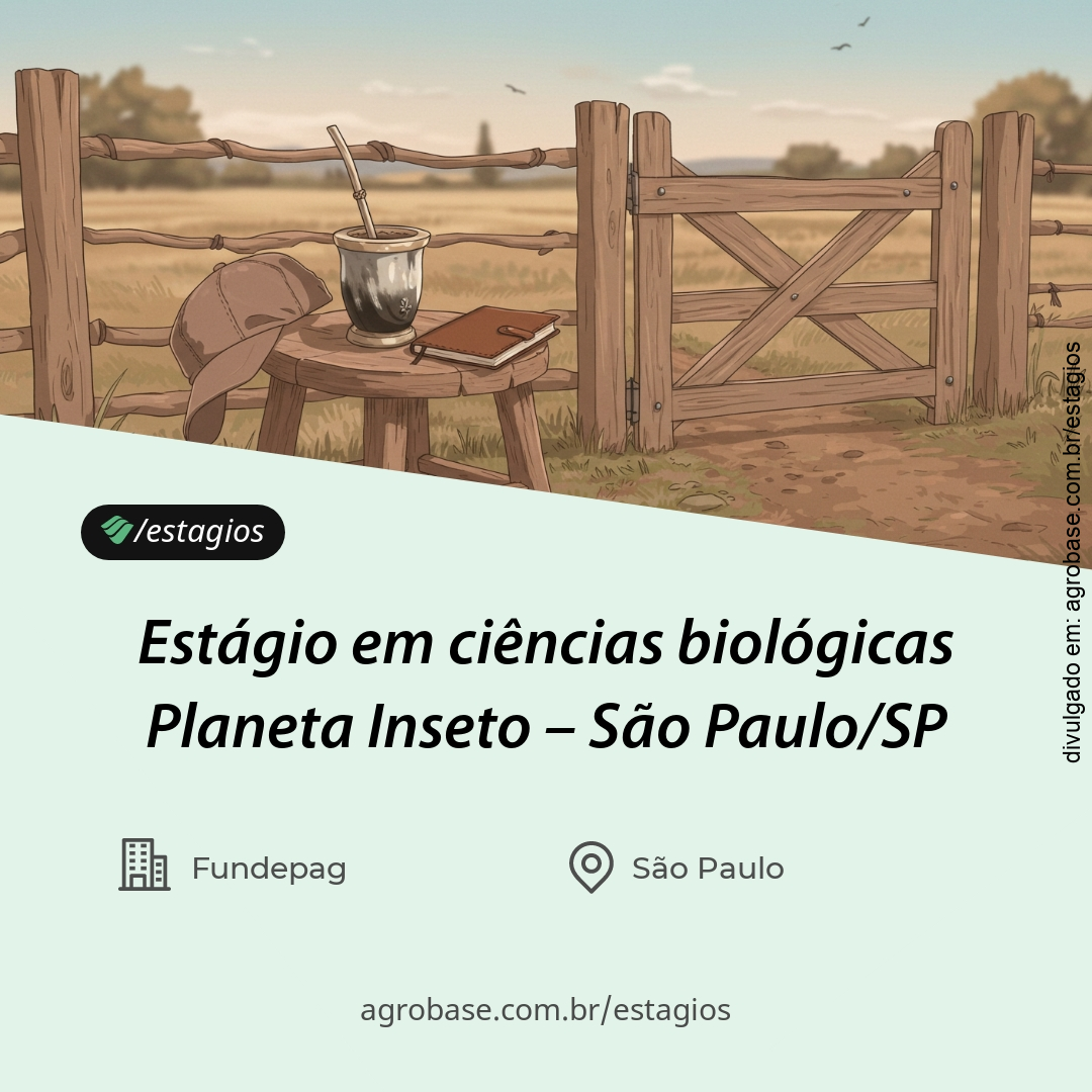 Estágio em ciências biológicas Planeta Inseto – São Paulo/SP