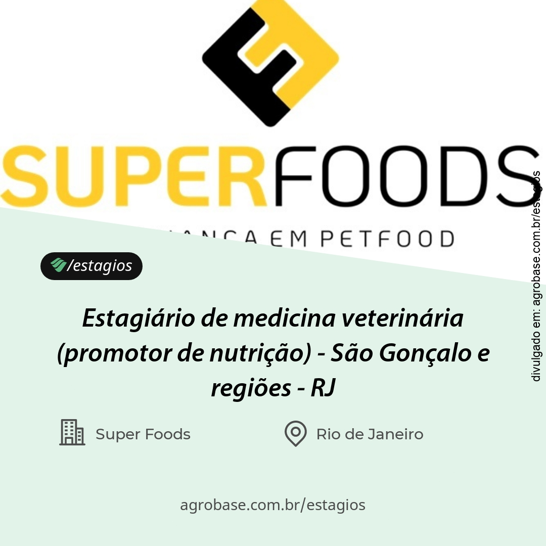 Estagiário de medicina veterinária (promotor de nutrição) – São Gonçalo/RJ e regiões