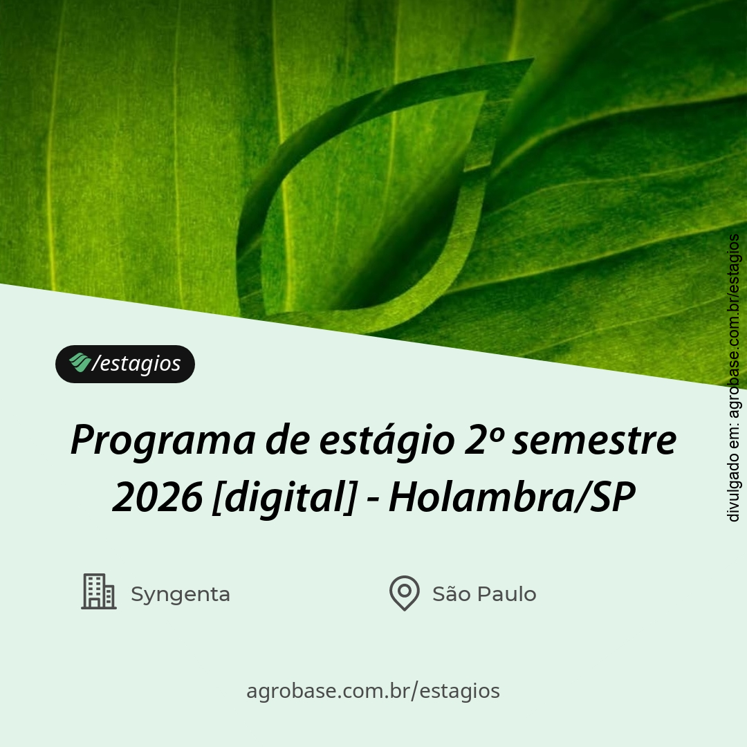 Programa de estágio 2º semestre 2026 [digital] – Holambra/SP