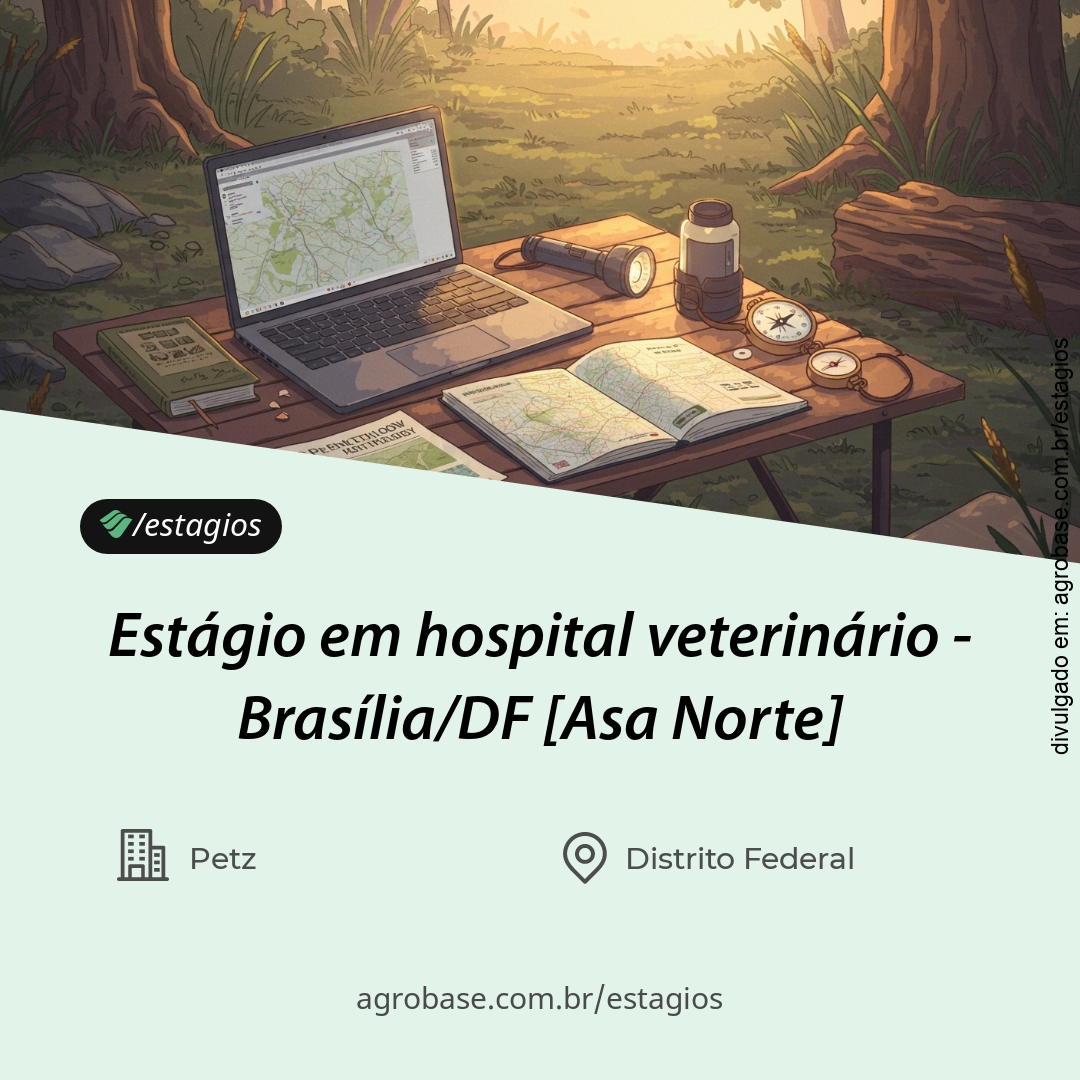 Estágio em hospital veterinário – Brasília/DF [Asa Norte]