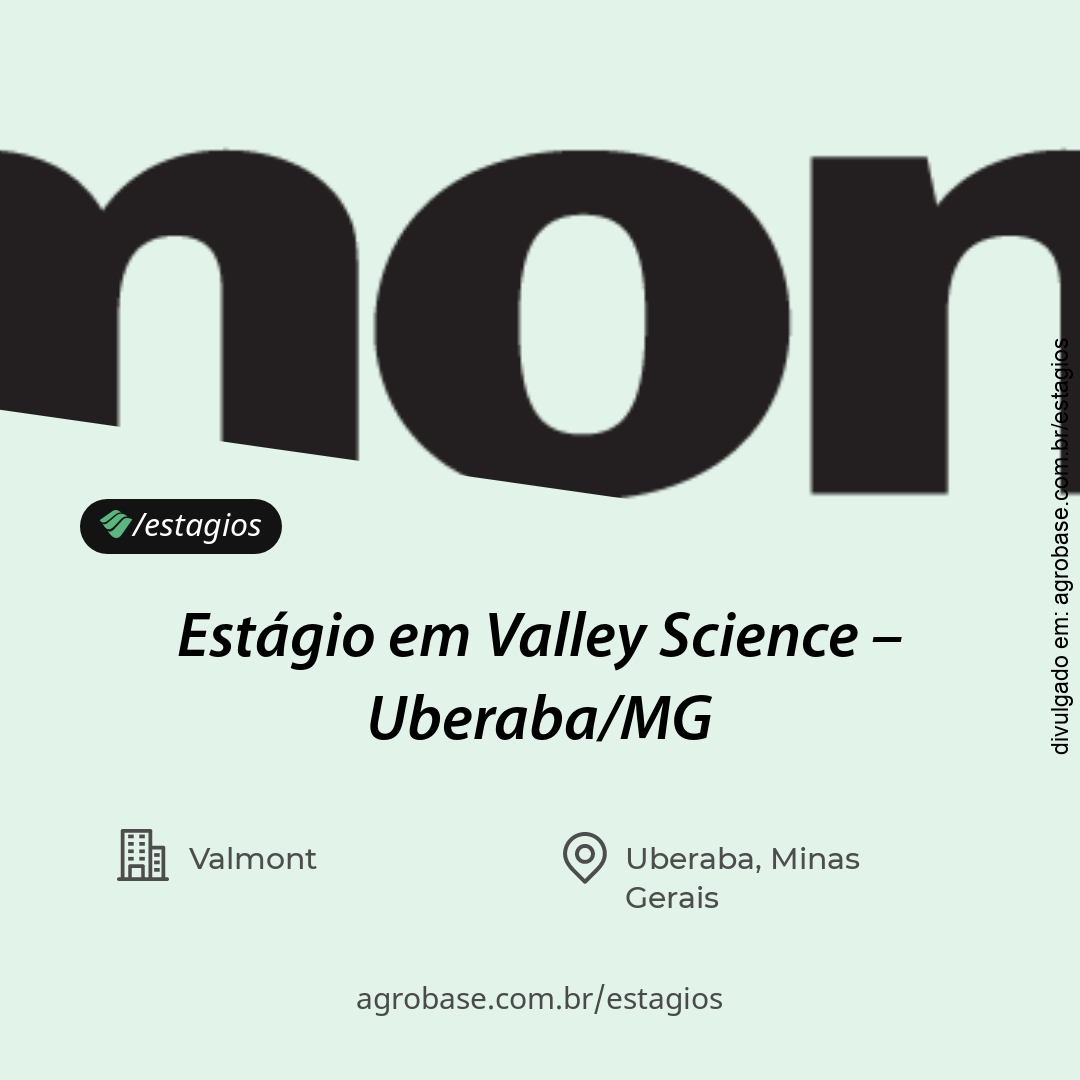 Estágio em Valley Science – Uberaba/MG