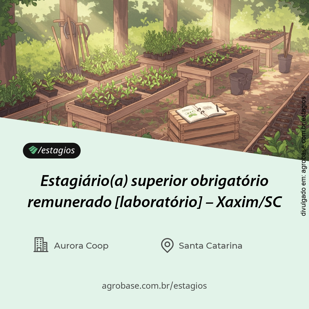 Estagiário(a) superior obrigatório remunerado [laboratório] – Xaxim/SC