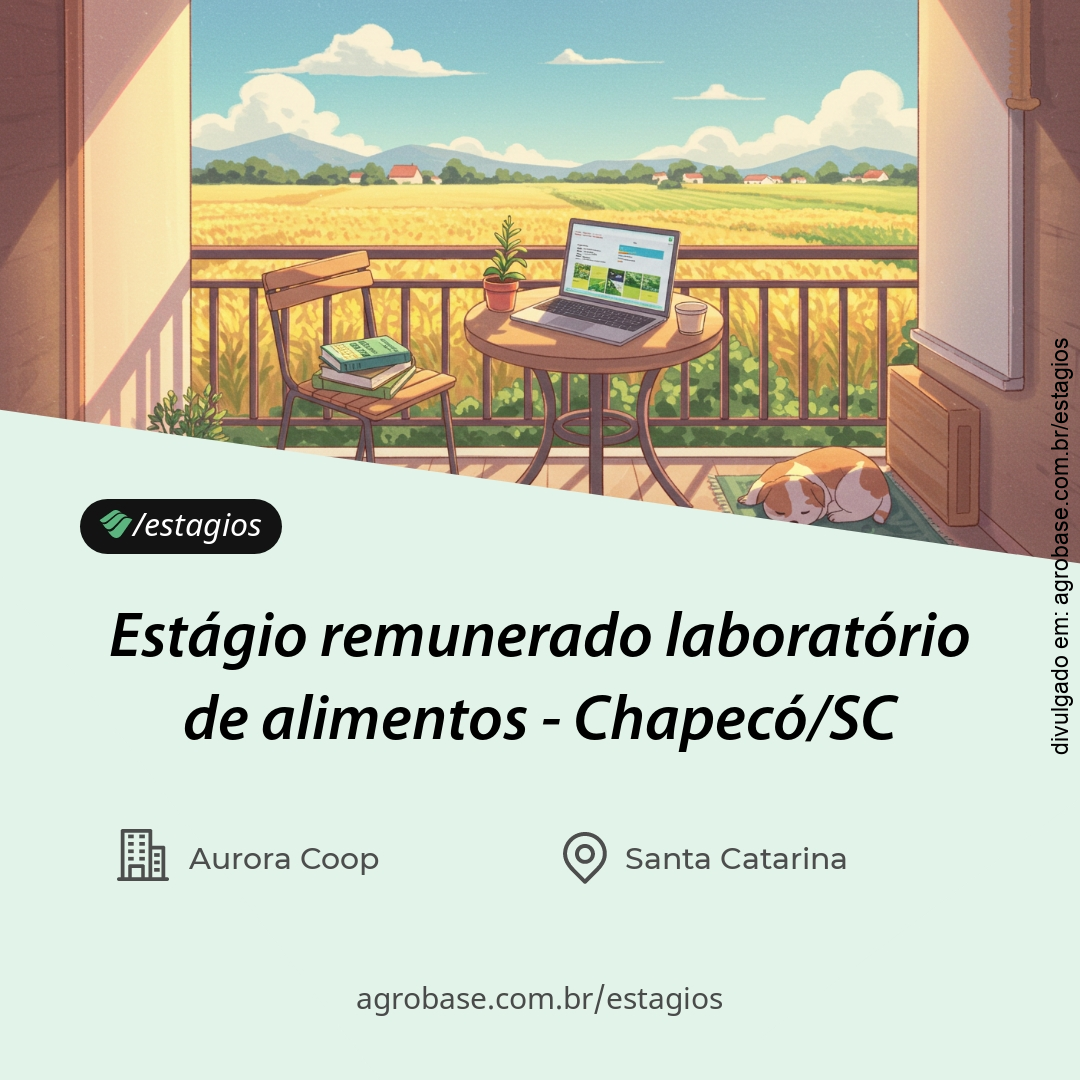 Estágio remunerado laboratório de alimentos – Chapecó/SC
