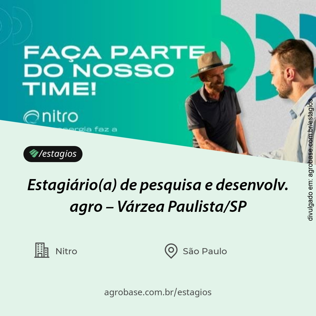 Estagiário(a) de pesquisa e desenvolv. agro – Várzea Paulista/SP