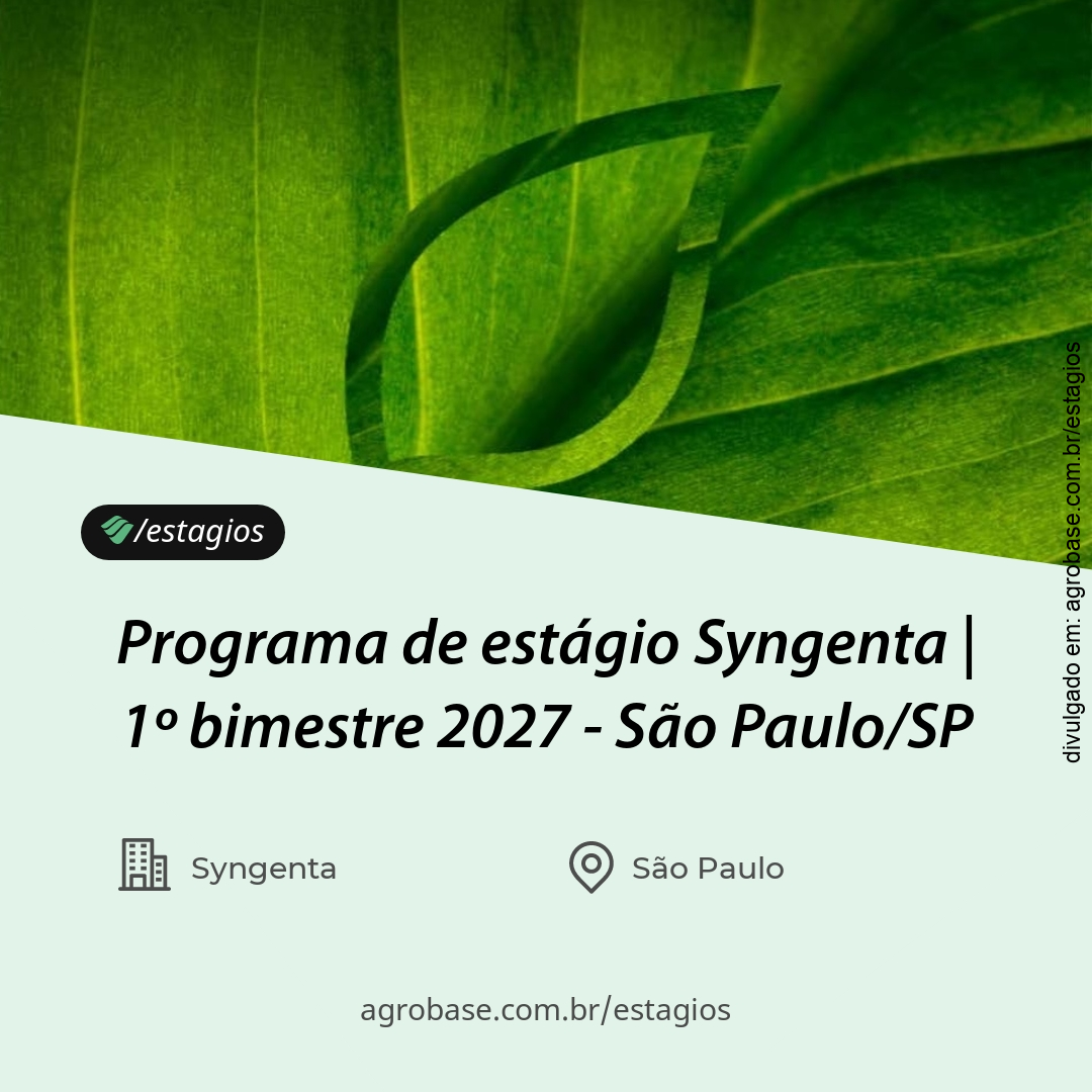 Programa de estágio Syngenta | 1º bimestre 2027 – São Paulo/SP