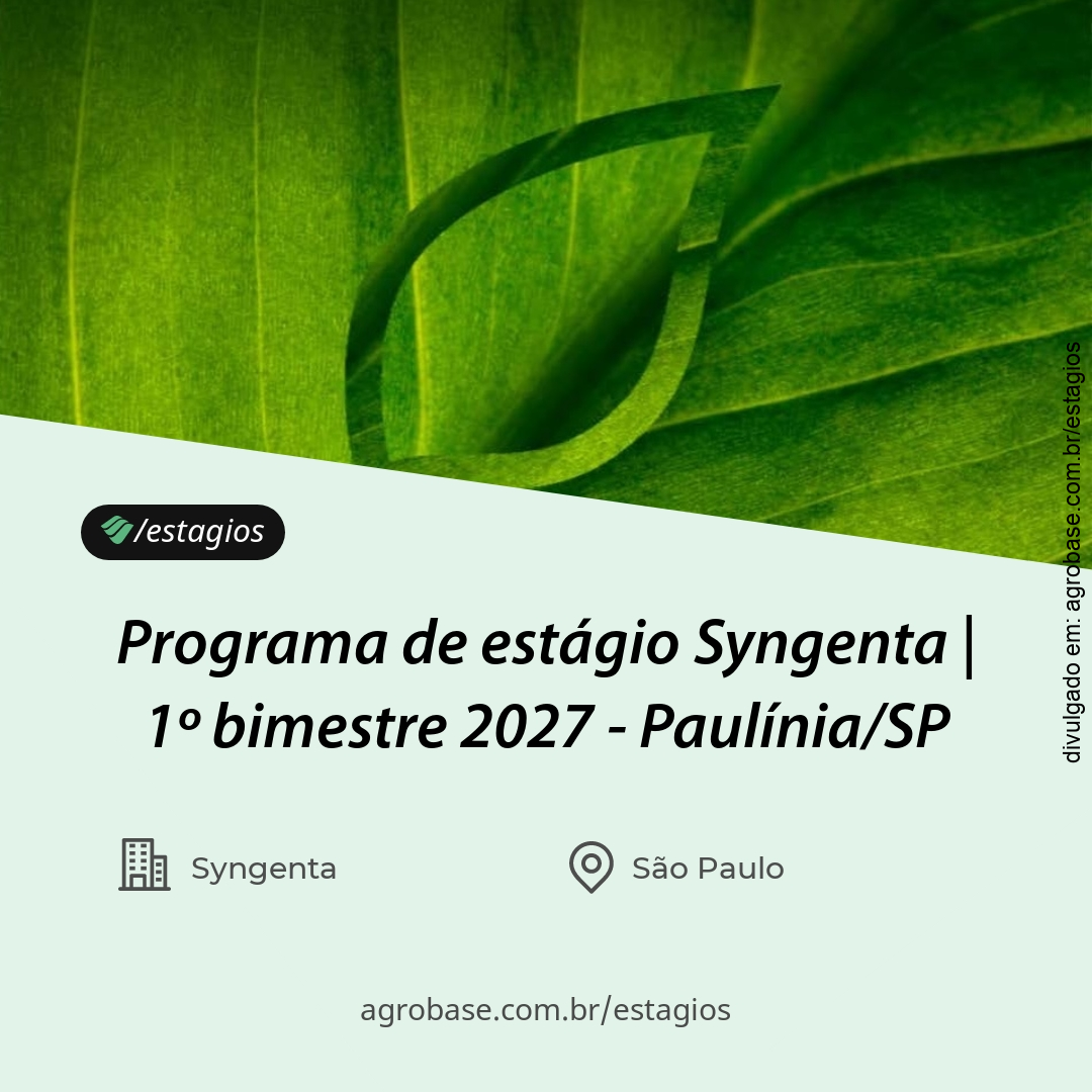Programa de estágio Syngenta | 1º bimestre 2027 – Paulínia/SP
