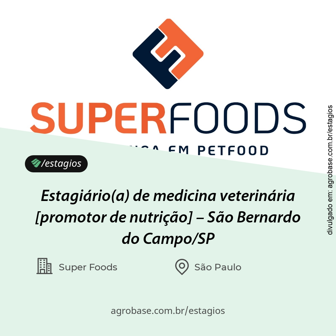 Estagiário(a) de medicina veterinária [promotor de nutrição] – São Bernardo do Campo/SP