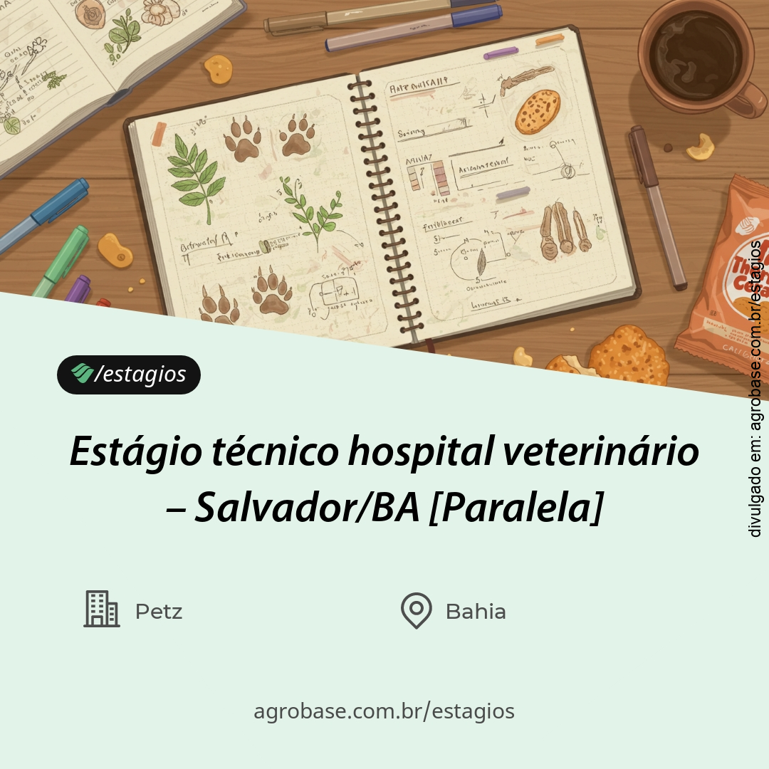 Estágio técnico hospital veterinário – Salvador/BA [Paralela]