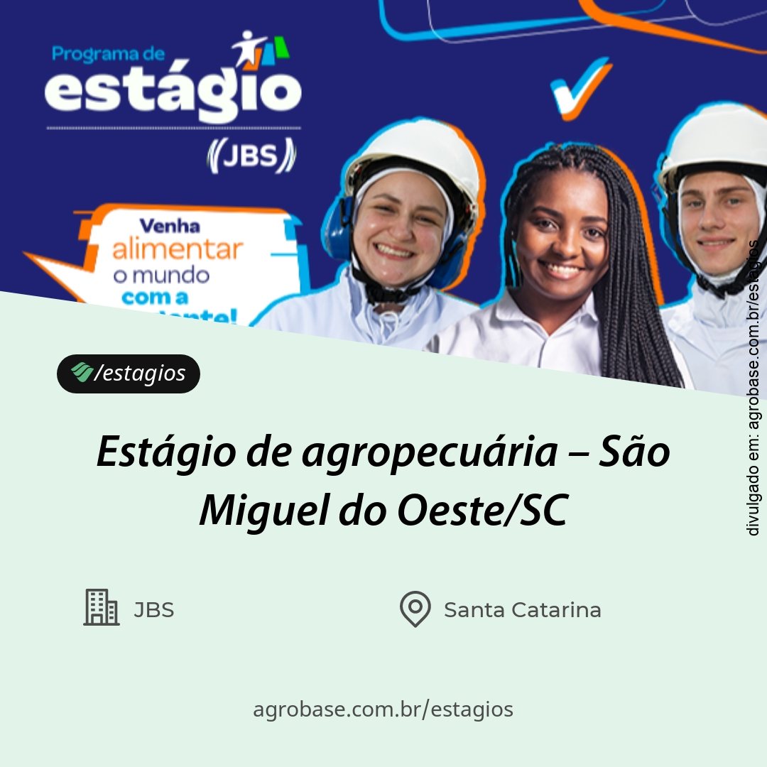 Estágio de agropecuária – São Miguel do Oeste/SC