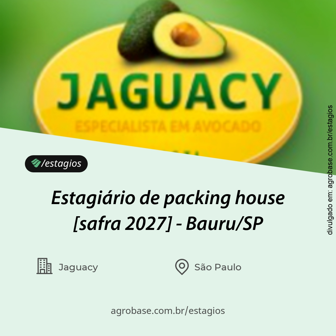 Estagiário de packing house [safra 2027] – Bauru/SP