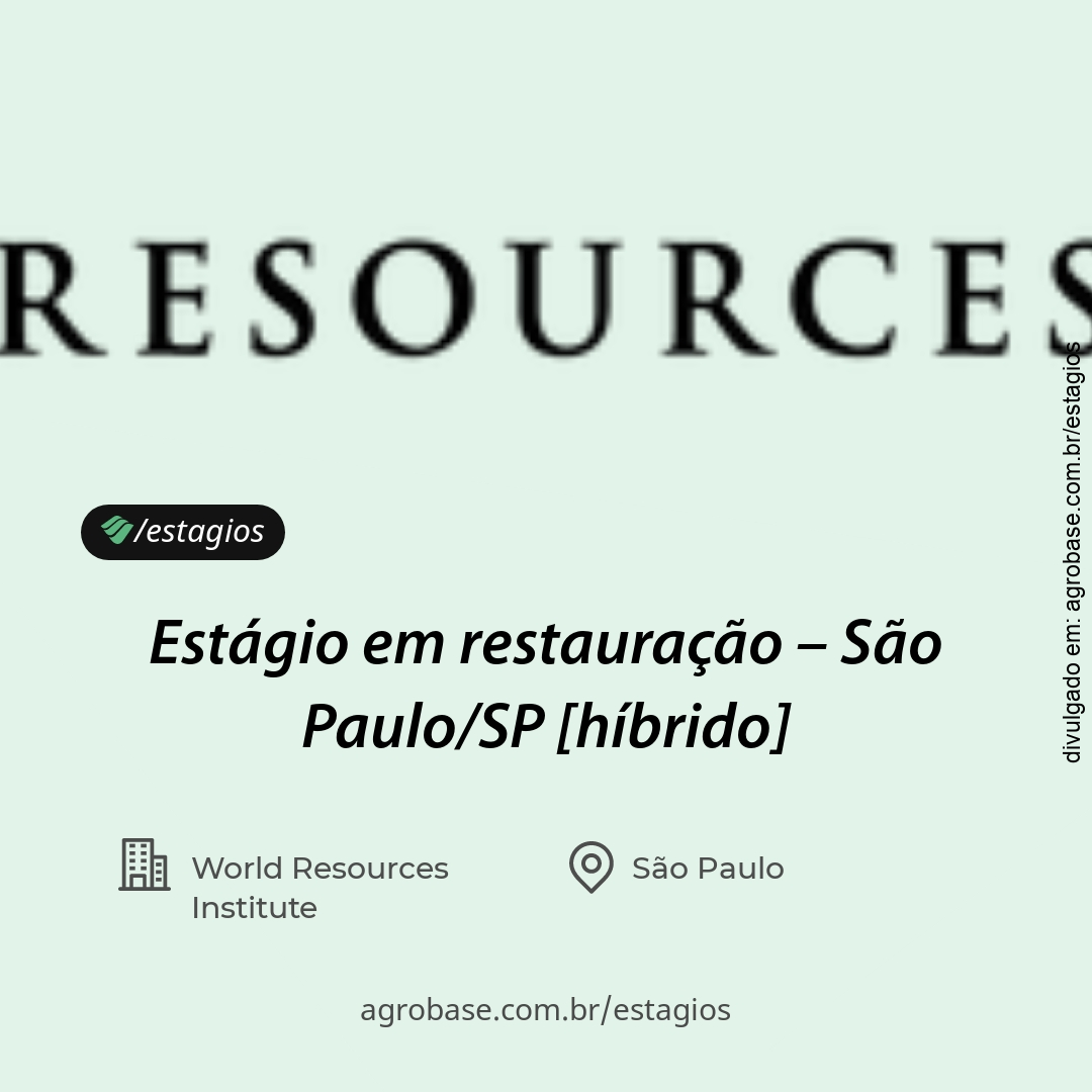 Estágio em restauração – São Paulo/SP [híbrido]