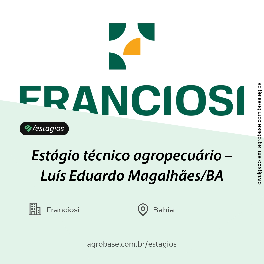 Estágio técnico agropecuário – Luís Eduardo Magalhães/BA