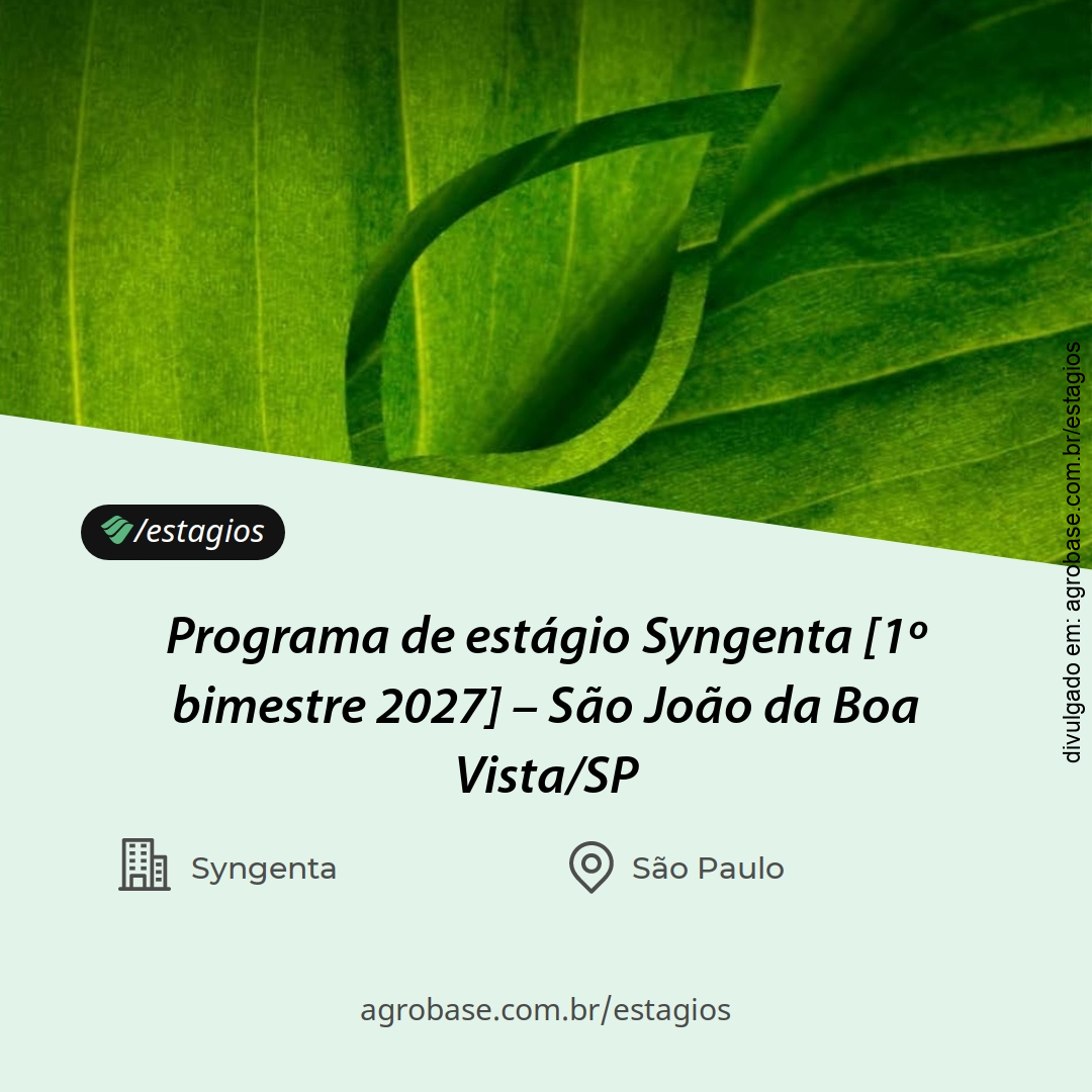 Programa de estágio Syngenta [1º bimestre 2027] – São João da Boa Vista/SP